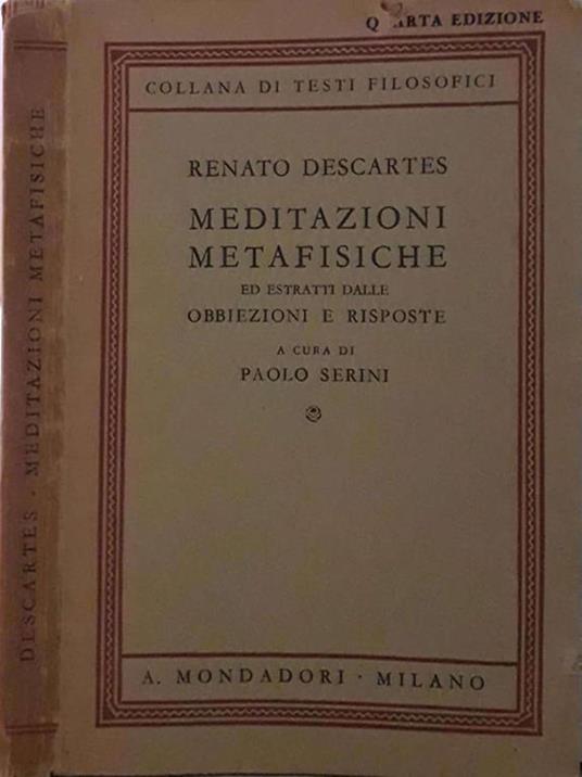 Meditazioni metafisiche ed estratti dalle obbiezioni e risposte - Renato Cartesio - copertina