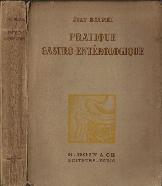 Pratique gastro-entérologique - Jean Baumel - copertina