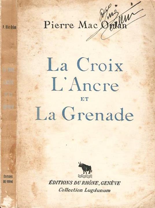 La Croix l'Ancre e la Grenade - Pierre Mac Orlan - copertina