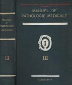 Manuel de Pathologie Medicale vol. III