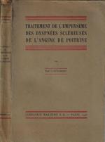 Traitement de l'emphysème des dyspnées scléreuses de l'angine de poitrine