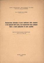 Restaurazione chirurgica di gravi mutilazioni dello scheletro e dei tegumenti della faccia, con trapiantazioni ossee autogene libere e lembi peduncolati di cuoio capelluto