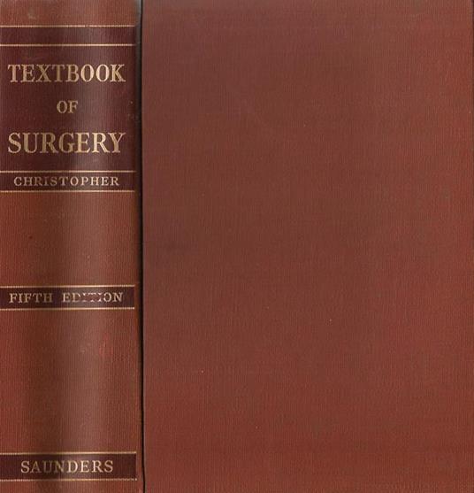 A textbook of surgery - Frederick Christopher - copertina