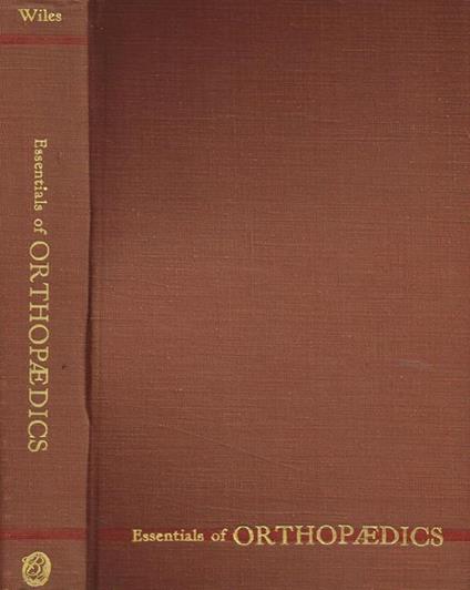 Essentials of orthopaedics - Philip Wiles - copertina