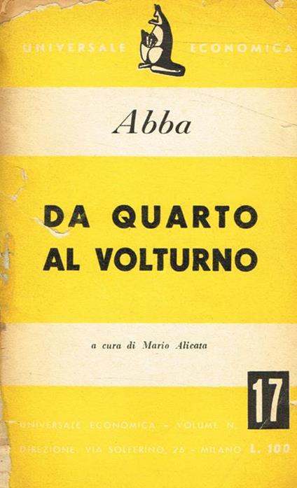 Da Quarto al Volturno. Noterelle di uno dei mille - Giuseppe Cesare - copertina