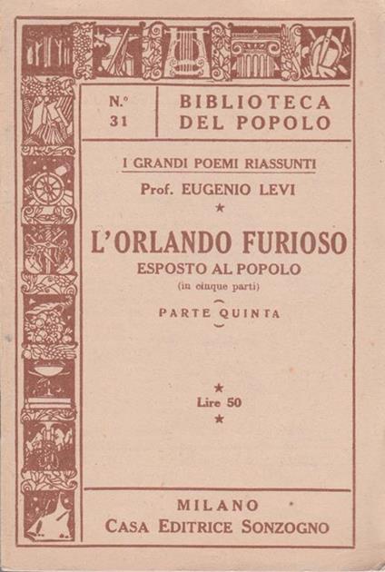 L' Orlando furioso. Esposto al popolo (in cinque parti). Parte V - Eugenio Levi - copertina