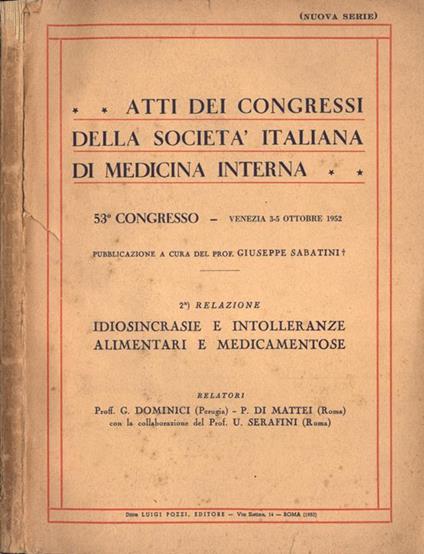 Atti dei congressi della Società Italiana di medicina Interna. Idiosincrasie e intolleranze alimentari e medicamentose - copertina