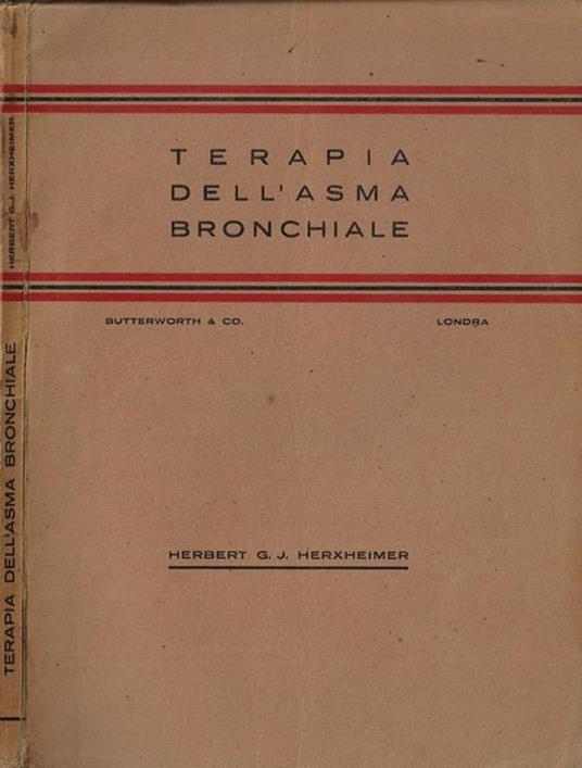 Terapia dell'asma bronchiale. Guida pratica alla sua cura - copertina