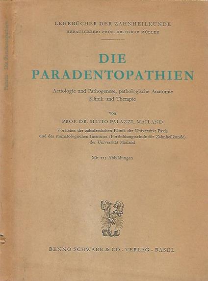 Die paradentopathien: Atieologie und pathogenese, pathologische anatomie, klinik und therapie - copertina
