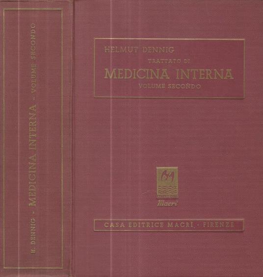 Trattato di medicina interna Vol. II - Helmut Dennig - copertina