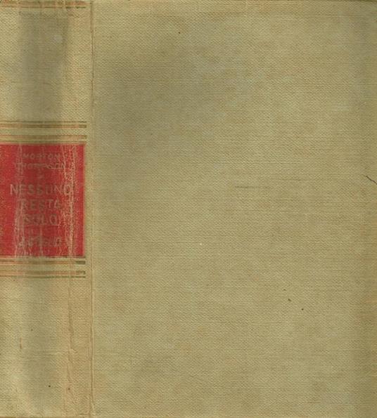 Nessuno resta solo - Morton Thompson - copertina