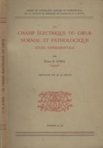 Le Champ Electrique du coeur Normal et Pathologique. Etude expérimentale