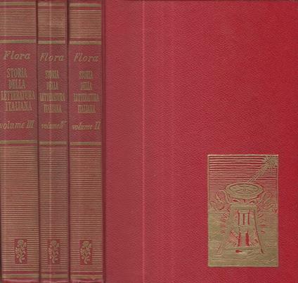 Storia della letteratura italiana vol. II-III-IV - Francesco Flora - copertina