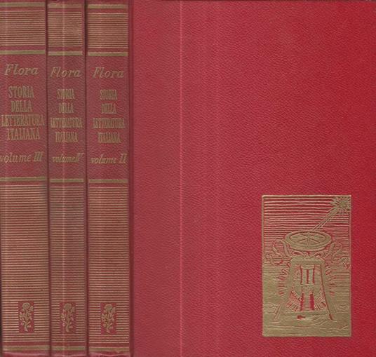 Storia della letteratura italiana vol. II-III-IV - Francesco Flora - copertina