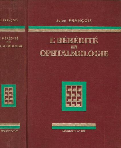 L' Heredite en Ophtalmologie - Jules Francois - copertina