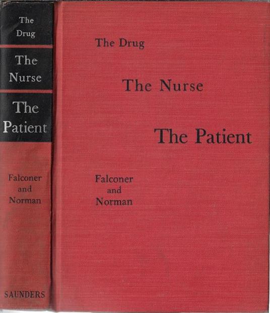 The drug, the nurse, the patient - copertina