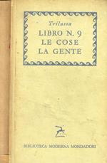 Libro n.9. Le cose. La gente