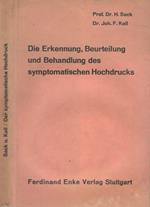 Die Erkennung, Beurteilung und Behandlung des symptomatischen Hochdrucks