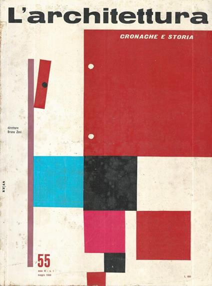 L' Architettura Completo Anno VI, 1960-61 dal numero 55 al 66. Cronache e storia - copertina