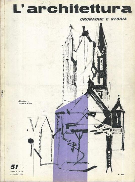 L' Architettura 51, Anno V Numero 9, Gennaio 1960. Cronache e storia - copertina