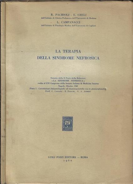 La terapia della sindrome nefrosica. Estratto della II parte della Relazione "La sindrome nefrosica" - R. Pachioli - copertina