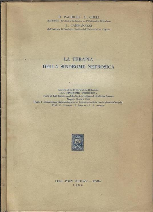 La terapia della sindrome nefrosica. Estratto della II parte della Relazione "La sindrome nefrosica" - R. Pachioli - copertina