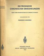 Die prognose chronischer erkrankungen. Long-term observations of chronic diseases