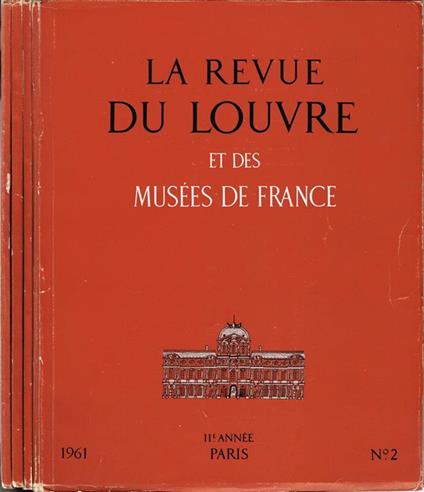 La Revue du Louvre. et des Musées de France - XI.e année, 1961 - copertina