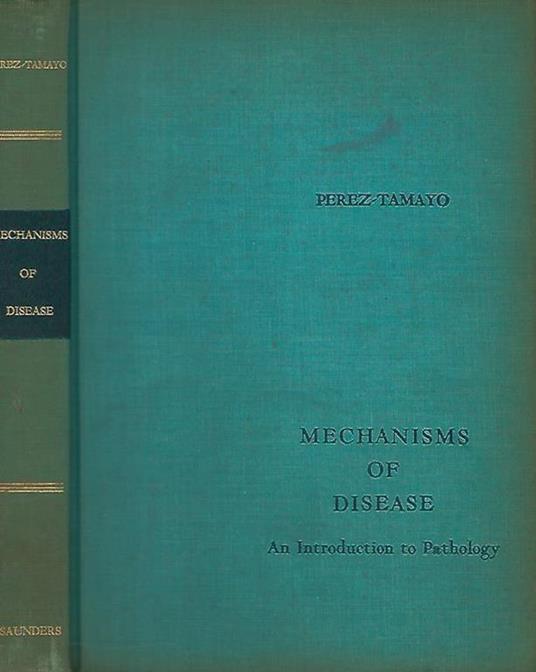 Mechanism of disease: an Introducing to Pathology - Ruy Perez - copertina