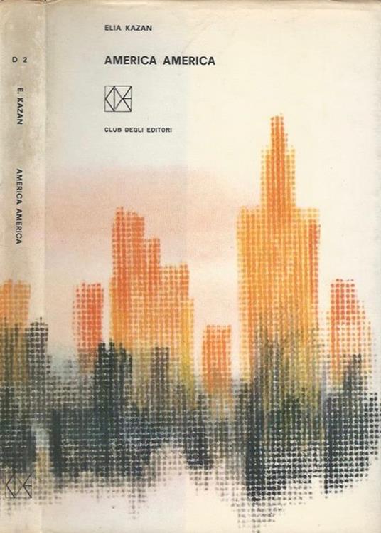 America America - Elia Kazan - copertina