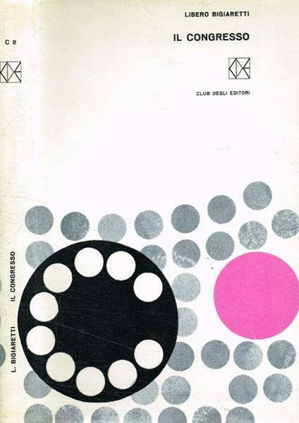Il congresso - Libero Bigiaretti - copertina