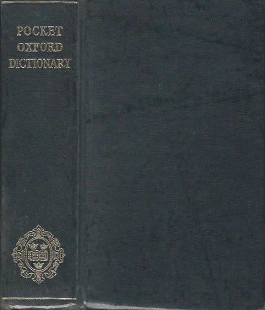 The Pocket Oxford Dictionary - F. L. Fowler - copertina