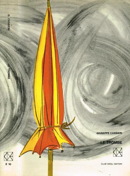 Le trombe - Giuseppe Cassieri - copertina