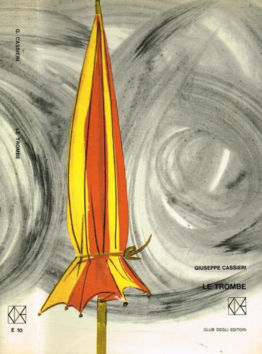 Le trombe - Giuseppe Cassieri - copertina