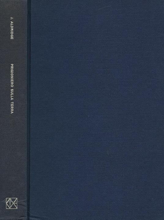 Prigioniero sulla Terra - James Aldridge - copertina
