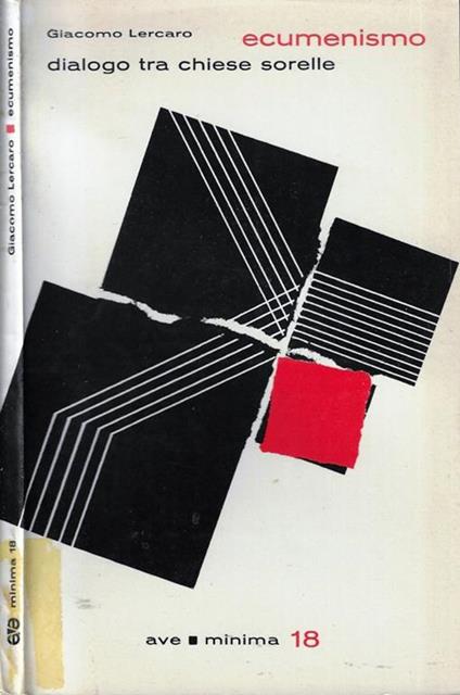 Ecumenismo. Dialogo tra chiese sorelle - Giacomo Lercaro - copertina