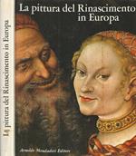 La pittura del Rinascimento in Europa