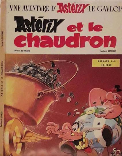 Une aventure d'Astérix Le Gaulois: Astérix et le Chaudron - René Goscinny - copertina