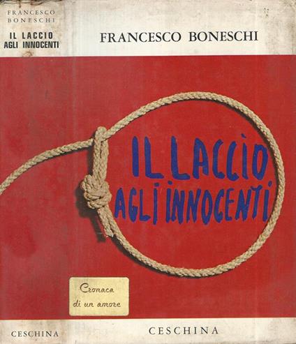Il laccio agli innocenti - Francesco Boneschi - copertina