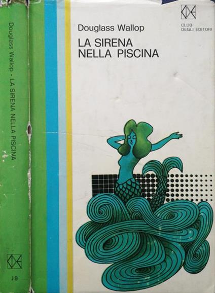 La sirena nella piscina - Douglass Wallop - copertina
