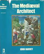 The mediaeval architect