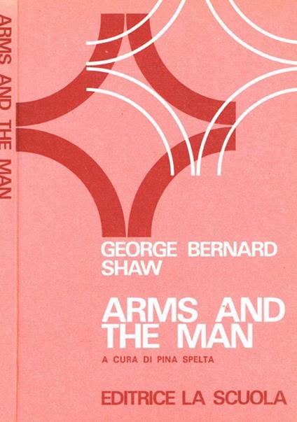 Arms and the man - George Bernard Shaw - copertina