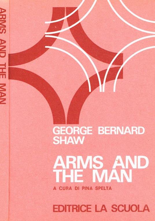 Arms and the man - George Bernard Shaw - copertina