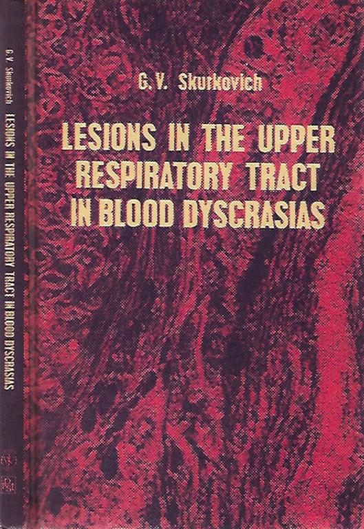 Lesions in the upper respiratory tract in blood dyscrasias - copertina