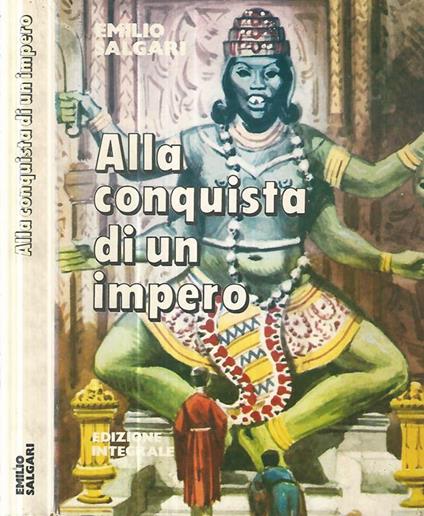 Alla conquista di un impero - Emilio Salgari - copertina