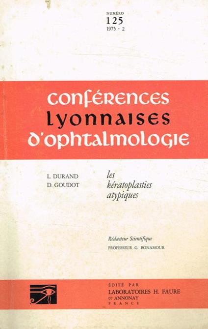Conferences Lyonnaises d'ophtalmologie n.125, 1975, 2. Les keratoplasties atypiques - Luc Durand - copertina