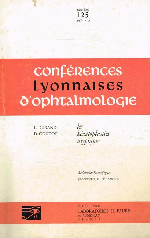 Conferences Lyonnaises d'ophtalmologie n.125, 1975, 2. Les keratoplasties atypiques - Luc Durand - copertina