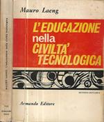 L' educazione nella civiltà tecnologica