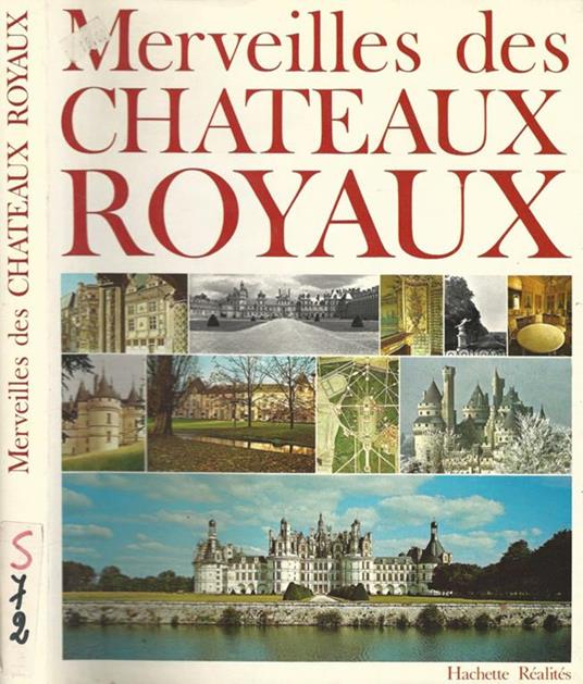 Merveilles des Chateaux Royaux - Claude Fregnac - copertina