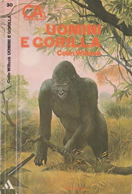 Uomini e gorilla - Colin Willock - copertina